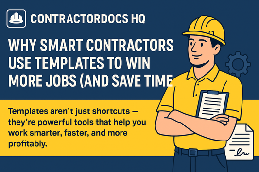 Why Smart Contractors Use Templates to Win More Jobs (and Save Time)